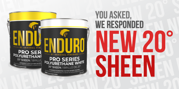 NEW 20° SHEEN AVAILABLE FOR PRO SERIES CLEAR and WHITE